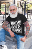 Dads are Dope - Premium Shirt